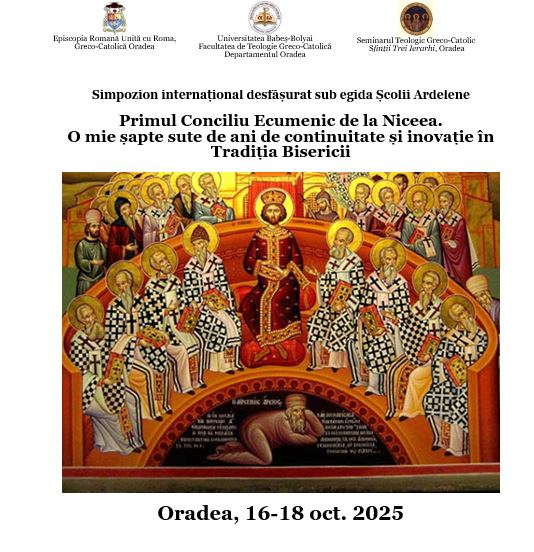 bihor simpozion international la 1 700 de ani de la primul conciliu ecumenic de la niceea 68ee5ad7c6e79
