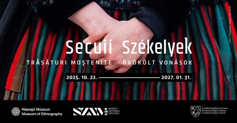 covasna expozitie secuii trasaturi mostenite la muzeul national secuiesc din sfantu gheorghe 68ee66b41ea44