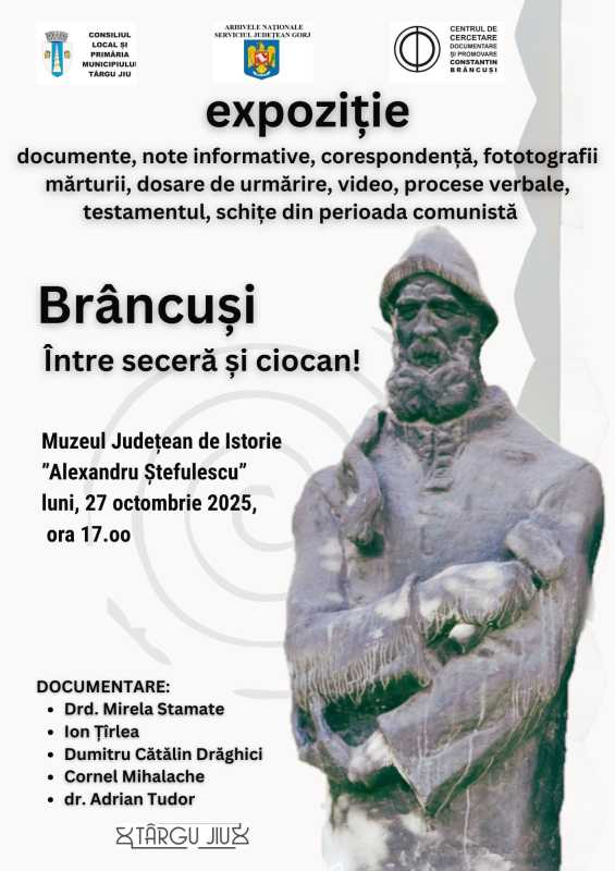 gorj documente prezentate in premiera la expozitia brancusi intre secera si ciocan 68ff6b8946004