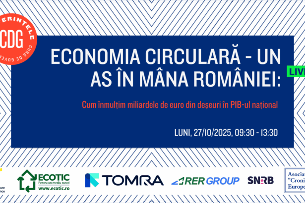 inscrieri deschise conferinta economia circulara un as in mana romaniei cum inmultim miliardele de euro din deseuri in pib ul national 27 octombrie 2025 orele 0930 1330 68fa19da18211