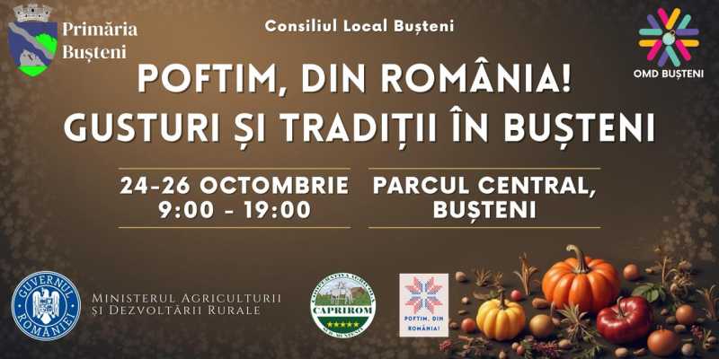 poftim din romania aduce aromele mestesugurile si traditiile in parcul central din busteni in acest weekend 68f9c6a3323bc