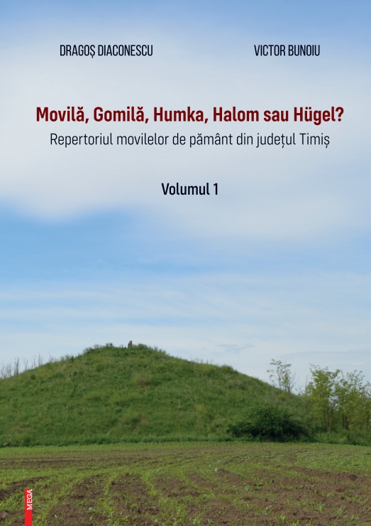 timis arheolog victor bunoiu movilele funerare ale banatului trebuie protejate pot deveni atractii turistice 68fb8653b9331