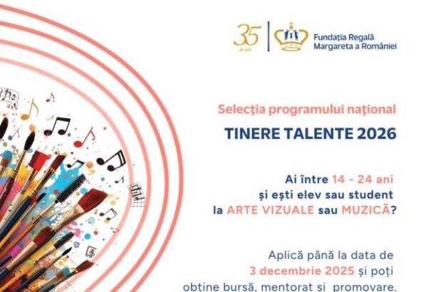 fundatia margareta incep inscrierile pentru selectia nationala a burselor tinere talente 2026 6909da3c68fe9