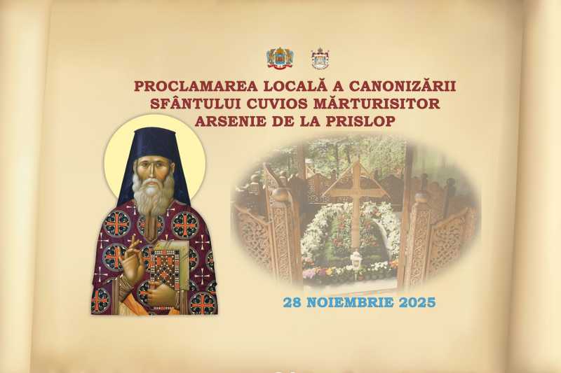 hunedoara proclamarea locala a canonizarii sfantului arsenie de la prislop va avea loc pe 28 noiembrie 69173f21b42bd