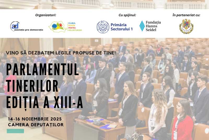 parlamentul tinerilor peste 100 de liceeni si studenti vor invata cum se initiaza si se voteaza legile 6916a0fcdee8f