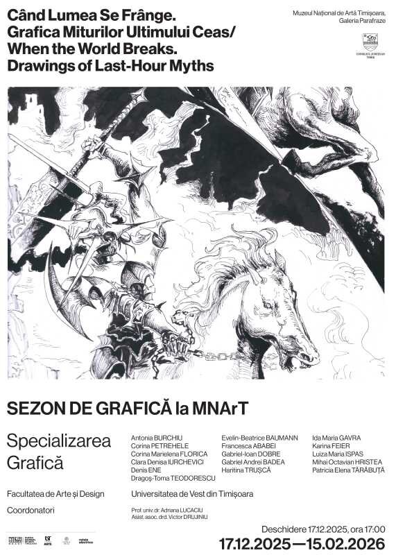 timis sezon de grafica la mnart vernisajul expozitiei cand lumea se frange grafica miturilor ultimului ceas 694289b2a6b54
