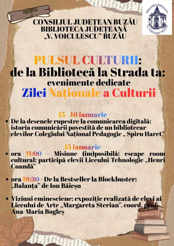 buzau pulsul culturii de la biblioteca la strada ta evenimente dedicate zilei nationale a culturii 6964b875d6529