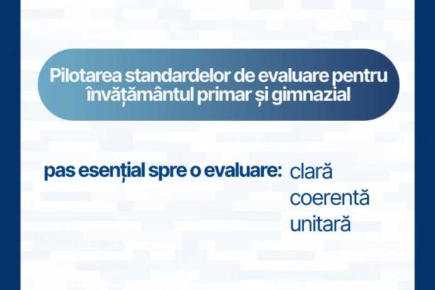 scolile se pot inscrie intr un proiect privind pilotarea standardelor nationale de evaluare pentru invatamantul preuniversitar 6965091c802b3